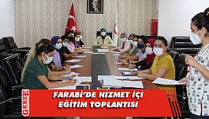 Farabi'de toplantılar hız kesmiyor