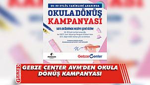 Gebze Center'da okula dönüş kampanyası