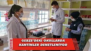 Gebze'deki okulların kantinleri denetleniyor