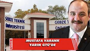 GTÜ, akademik yılı Varank’la açacak