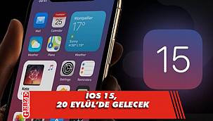 iOS 15'in ne zaman yayınlanacağı belli oldu