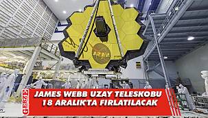 James Webb Uzay Teleskobu'nun fırlatılma tarihi belli oldu