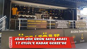 JÖAK & JÖH tanıtım ve ürün satış aracı Gebze’de