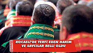 Kocaeli’de terfi eden hakim ve savcılar belli oldu