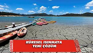 Küresel ısınmaya yeni çözüm