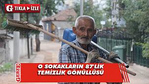 O sokakların 87'lik temizlik gönüllüsü