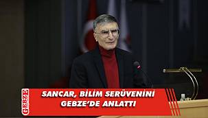 Sancar, Gebze'de geleceğin bilim insanlarıyla buluştu