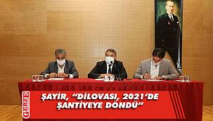 Şayir, Dilovası meclisinde konuştu