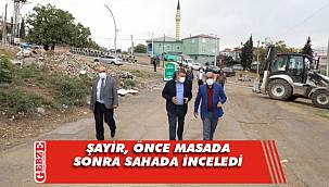 Şayir, İSU'nun çalışmalarını sahada inceledi