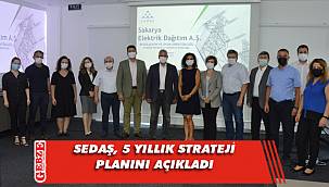SEDAŞ, 5 yıllık stratejik planını hazırladı