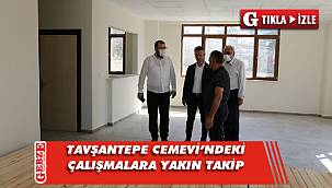Tavşantepe Cemevi'ndeki çalışmalara yakın takip