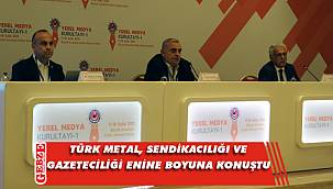Türk Metal’in Yerel Medya Kurultayı sona erdi