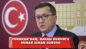 Türkkan’dan, Mimar Sinan Mahallesi hakkında önerge