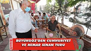 Zinnur Büyükgöz'ün mahalle turları devam ediyor