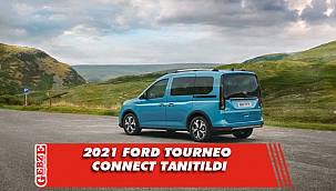 2021 Ford Tourneo Connect tanıtıldı