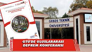 Alanında uzman isimler Gebze’de depremi konuşacak