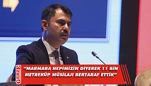 Bakan Kurum'dan önemli açıklamalar