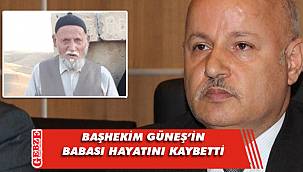 Başhekim Güneş'in acı kaybı