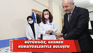 Büyükgöz, GESMEK merkezini ziyaret etti