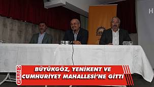 Büyükgöz, halk meclislerine ara vermiyor