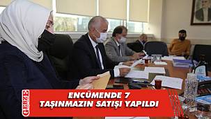 Büyükşehir encümeninde 7 taşınmaz satıldı