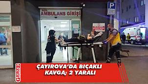 Çayırova'da bıçaklı kavga