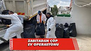 Çayırova'da çöp ev operasyonu