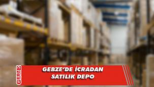 Gebze'de icradan satılık depo