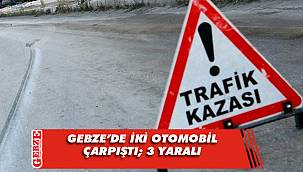 Gebze’de iki otomobil çarpıştı