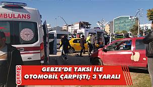 Gebze’de taksi ile otomobil çarpıştı; 3 yaralı