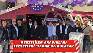 Gebze'nin yeni lezzet durağı 'Tadım'