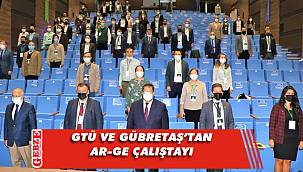 GTÜ ve GÜBRETAŞ’tan Ar-Ge çalıştayı