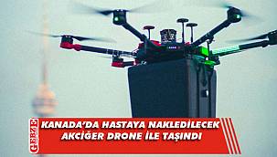 Hastaya nakledilecek akciğer drone ile taşındı