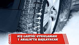 Kış lastiği uygulaması 1 Aralık'ta başlayacak