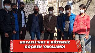Kocaeli'de 8 düzensiz göçmen yakalandı