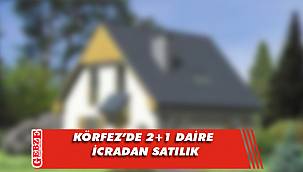 Körfez’de 2+1 daire icradan satılık