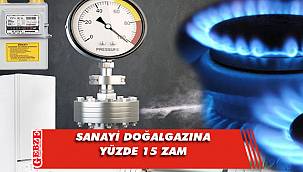 Sanayide doğalgaz tüketimine zam geldi