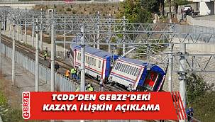 TCDD, Gebze'deki kaza hakkında soruşturma başlattı