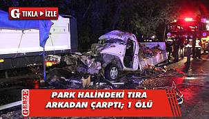 Tıra çarpan kamyonet hurdaya döndü