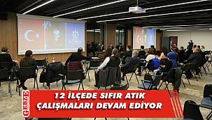12 ilçede sıfır atık çalışması