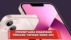 Apple; iPhone'lara dışarıdan yükleme yapmak siber suç