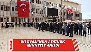 Atatürk, Dilovası’nda törenlerle anıldı