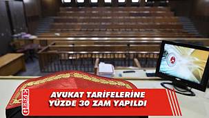 Avukat tarifelerine yüzde 30 zam yapıldı
