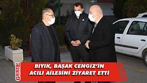 Bıyık’tan Başak Cengiz'in ailesine taziye ziyareti