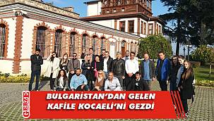 Bulgaristan'dan gelen heyet Kocaeli'ni gezdi