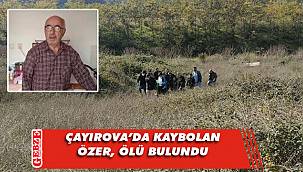Çayırova'da kaybolan Halil amcadan acı haber geldi