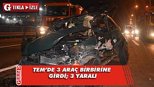 Çayırova TEM otoyolunda 3 araç birbirine girdi