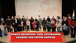 Darıca Belediyesi'nden, özel çocuklara eğitim