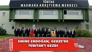Emine Erdoğan’dan TÜBİTAK MAM’a ziyaret