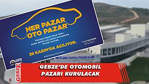 Gebze'de otomobil pazarı kurulacak